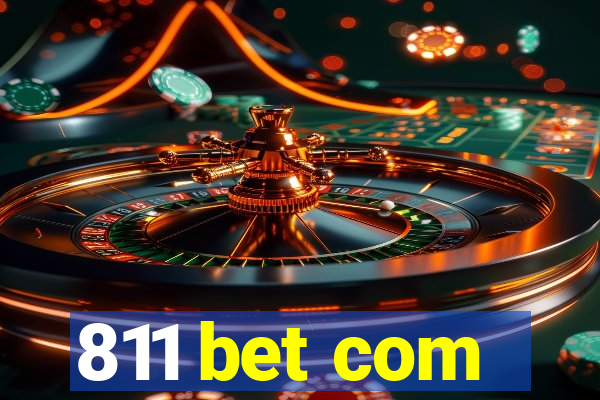 811 bet com